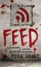 [Newsflesh 01] • Feed